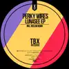 Perky Wires - Lunasee - Single